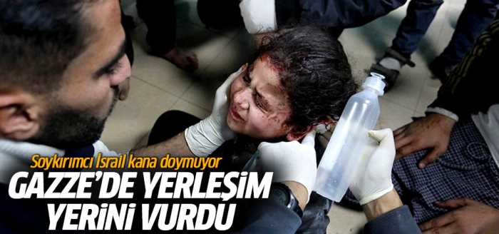 israil kana doymuyor gazze de yerlesim yerini vurdu