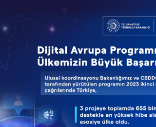 Dijital Avrupa Programında Türkiye’nin büyük başarısı