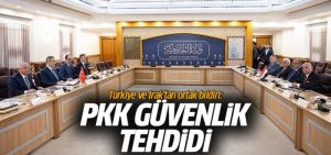 turkiye ve irak pkk guvenlik tehdidi protokolu